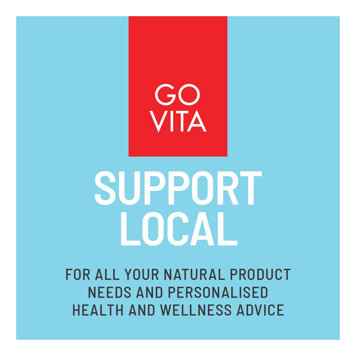 Shop local - Go Vita Woy Woy